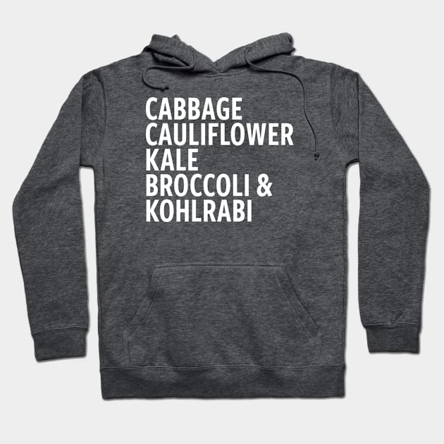 Cabbage Family Reunion Hoodie by Kale Von Celery